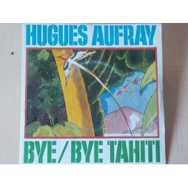 Bye/Bye Tahiti / Ma Soeur La Pauvresse