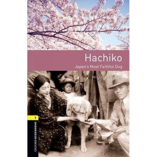 Oxford Bookworms Library: Level 1: Hachiko