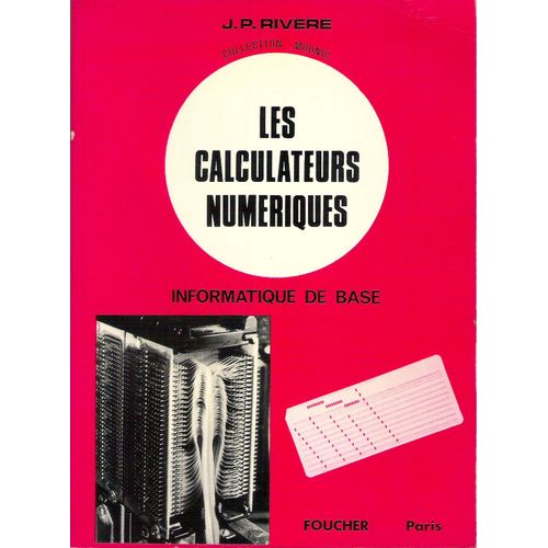 Les Calculateurs Numériques - Informatique De Base