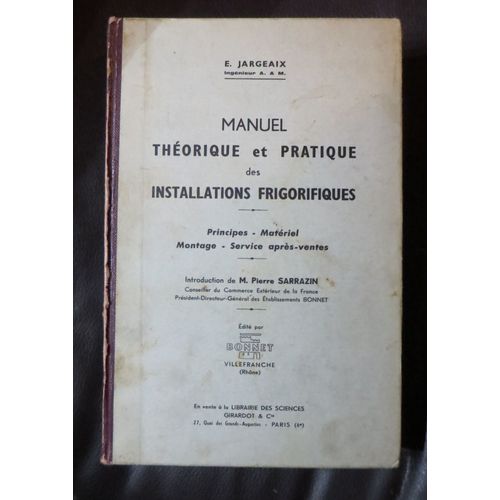 Manuel Theorique Et Pratique Des Installations Frigorifiques