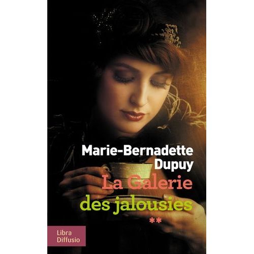 La Galerie Des Jalousies Tome 2