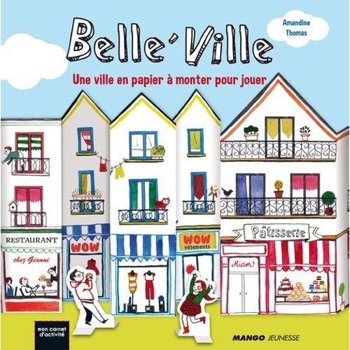 Belle'ville - Une Ville En Papier À Monter Pour Jouer