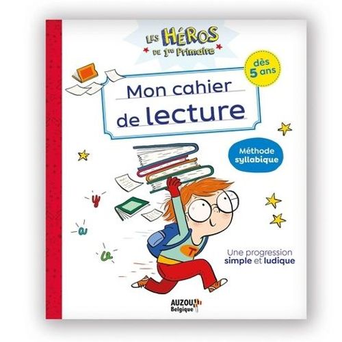 Mon Cahier De Lecture - Méthode Syllabique