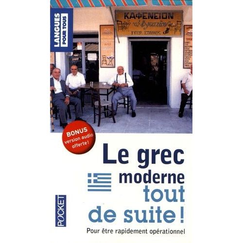 Le Grec Moderne Tout De Suite !