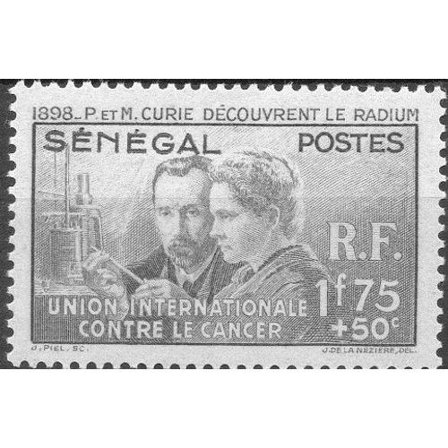 Sénégal ( Colonie ) Timbre Lutte Contre Le Cancer 1938 , Pierre Et Marie Curie