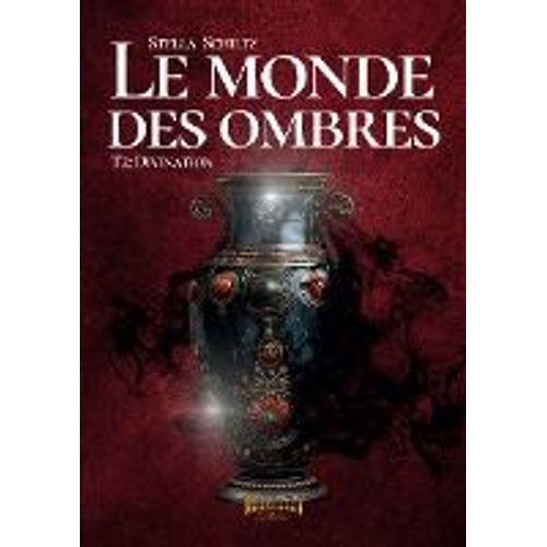 Le Monde Des Ombres