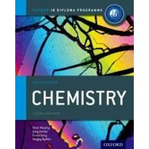 Oxford Ib Diploma Programme: Chemistry Course Companion