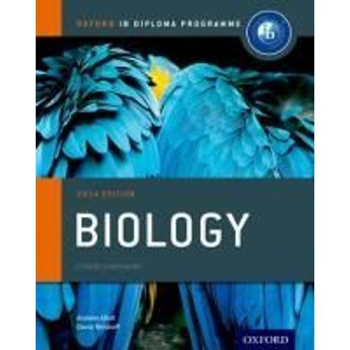 Ib Biology Course Book 2014 Edition: Oxford Ib Diploma Programme