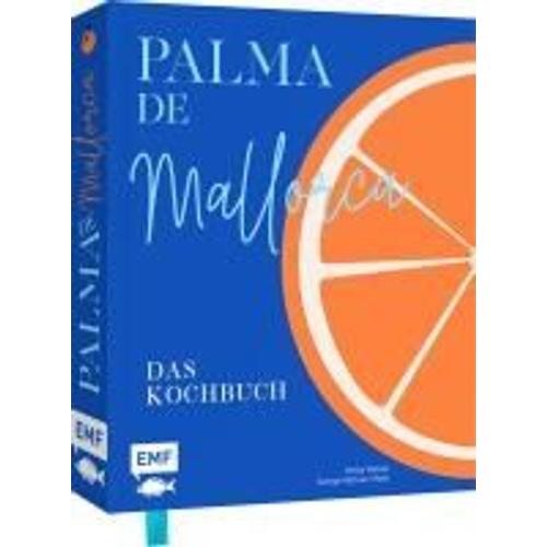 Palma De Mallorca - Das Kochbuch