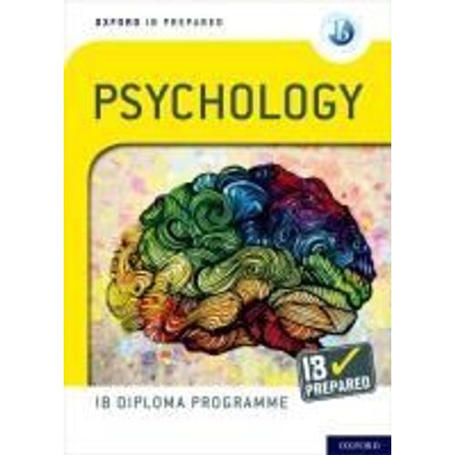 Oxford Ib Diploma Programme: Ib Prepared: Psychology