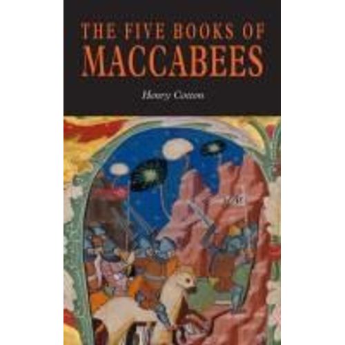The Five Books Of Maccabees In English