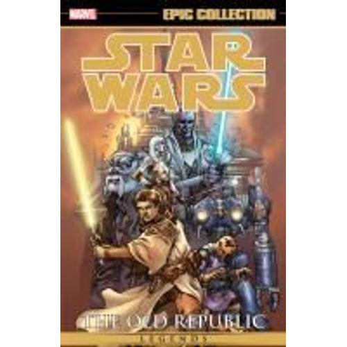 Star Wars Legends Epic Collection: The Old Republic Vol. 1 [New Printing]