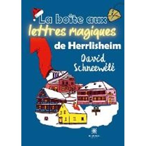 La Boîte Aux Lettres Magiques De Herrlisheim