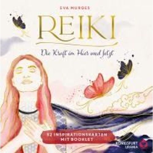 Reiki - Die Kraft Im Hier Und Jetzt: 32 Achtsamkeitskarten Mit Goldfolie Und Goldschnitt, Stülpdeckelschachtel Mit Goldprägung Und 144-Seitiges Buch