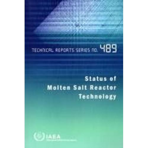 Status Of Molten Salt Reactor Technology