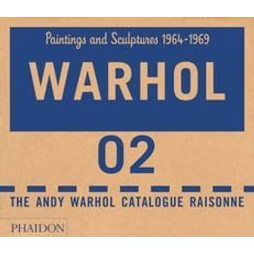 The Andy Warhol Catalogue Raisonné Coffret 2 Volumes - Volume 2, Paintings And Sculptures 1964-1969 , Édition En Langue Anglaise