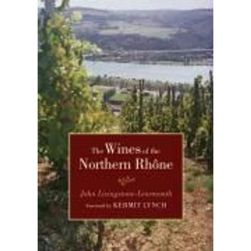 The Wines Of The Northern Rhone