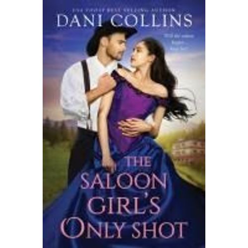 The Saloon Girl's Only Shot