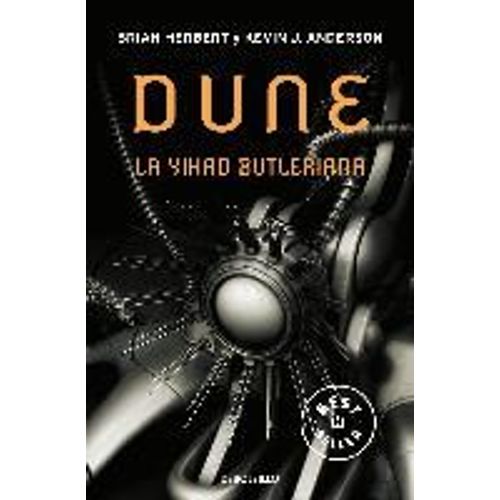 Dune. La Yihad Butleriana / Legends Of Dune. The Butlerian Jihad