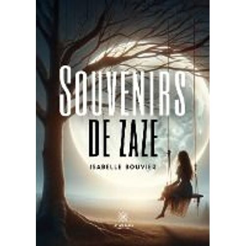 Souvenirs De Zaze