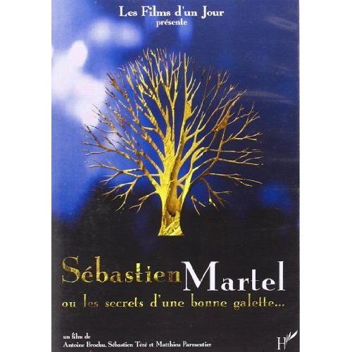 Sebastien Martel Ou Les Secrets D'une Bonne Galette