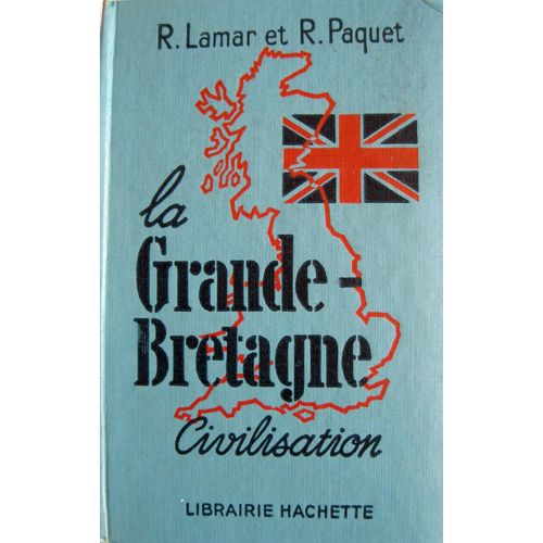 La Grande-Bretagne - Civilisation