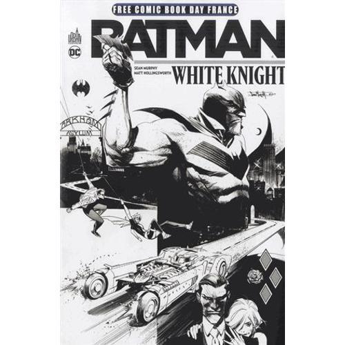 Batman White Knight Qui Est Qui Free Comic Book Day France