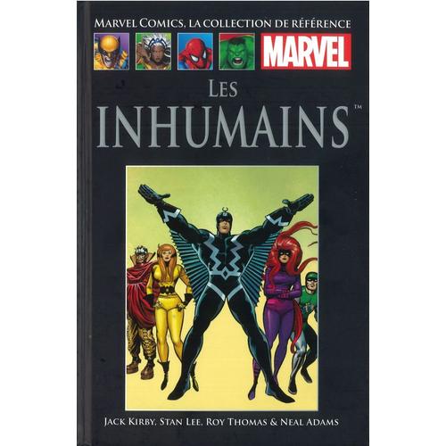 Marvel Comics La Collection De Référence : Les Inhumains 109