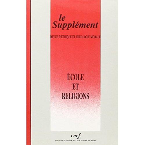 Ecole Et Religions - Le Supplement No 181