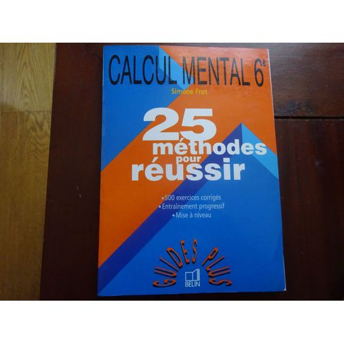 Calcul Mental 6eme - 25 Méthodes Pour Réussir