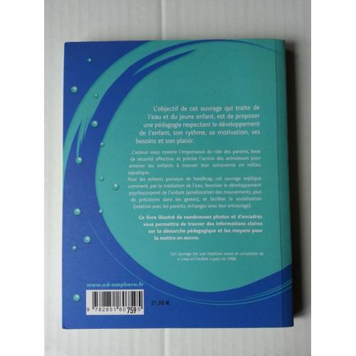 Bébés Nageurs - Adaptation Du Jeune Enfant Au Milieu Aquatique - 0-6 Ans, Intégration Des Enfants Porteurs De Handicap