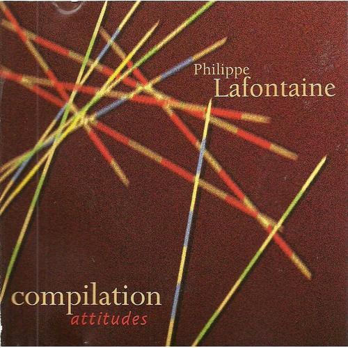 Philippe Lafontaine - Compilation Attitudes