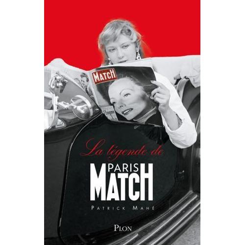 La Légende De Paris-Match
