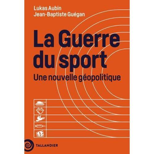 La Guerre Du Sport