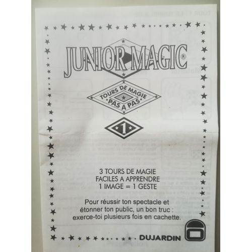 Junior Magic 3 Tours De Magie Faciles À Apprendre 1 Image = 1 Geste (N°1)