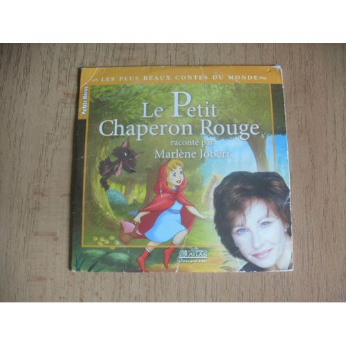 Le Petit Chaperon Rouge .