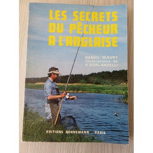 Les Secrets Au Pêcheur À L'Anglaise D.Maury 1980