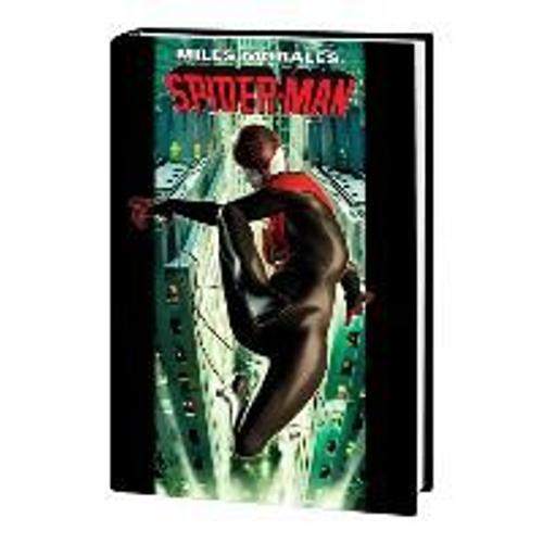 Miles Morales: Spider-Man Omnibus Vol. 1