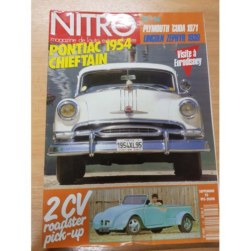 Nitro N° 136 - Pontiac Chieftain 1954 - 2 Cv Roadster Pick-Up - Lincoln Zephyr 1939 - Plymouth 'cuba 1971...