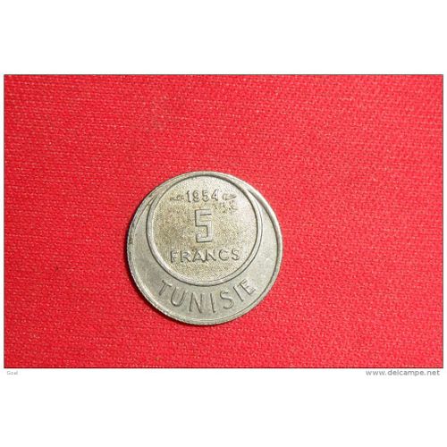 5 Francs De Tunisie (Frappé Par L.Bazor) De 1954 En Ttb.