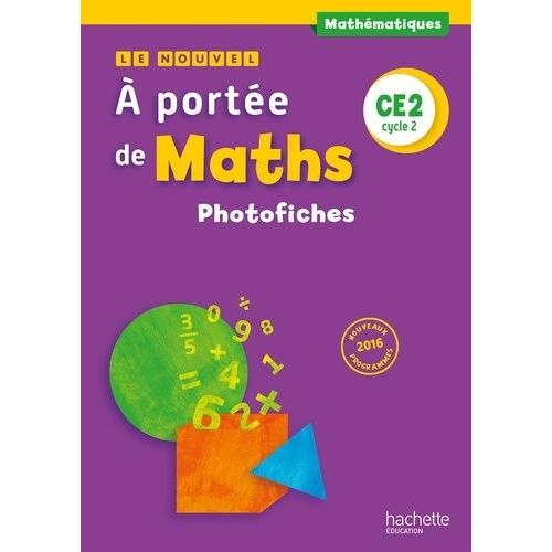 Le Nouvel A Portée De Maths Ce2 - Photofiches (1 Cd-Rom)