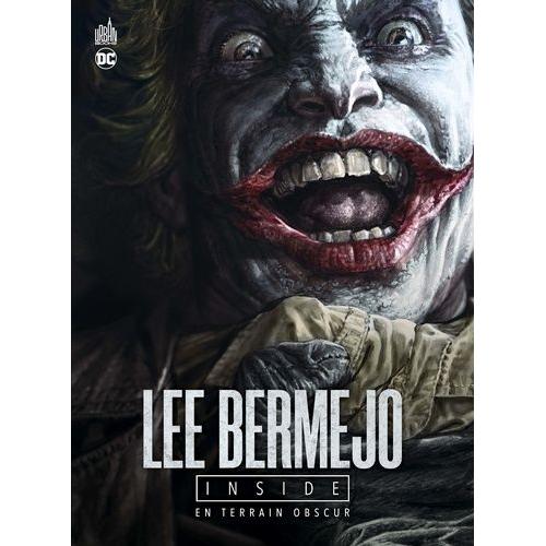 Lee Bermejo Inside - En Terrain Obscur