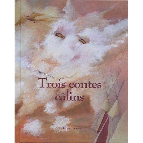 Trois Contes Câlins