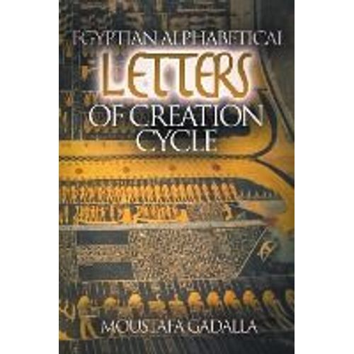 Egyptian Alphabetical Letters Of Creation Cycle