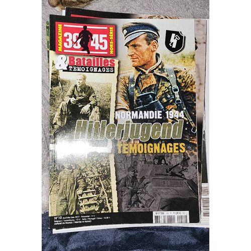 Magazine 39-45 Hors Serie N°13h. Normandie 1944 Hitlerjugend