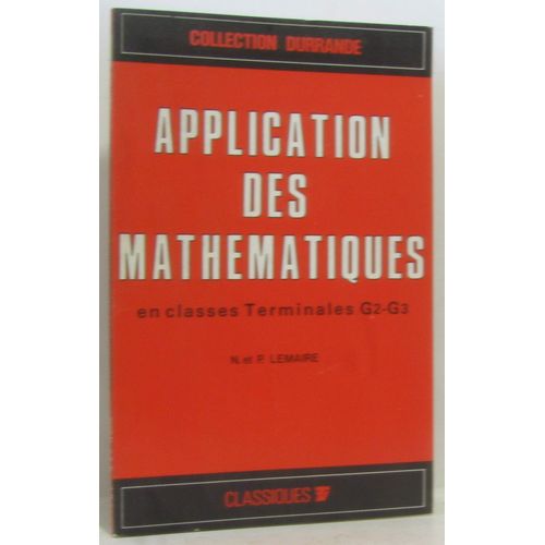 Application Des Mathématiques -En Classes Terminales G2 -G3