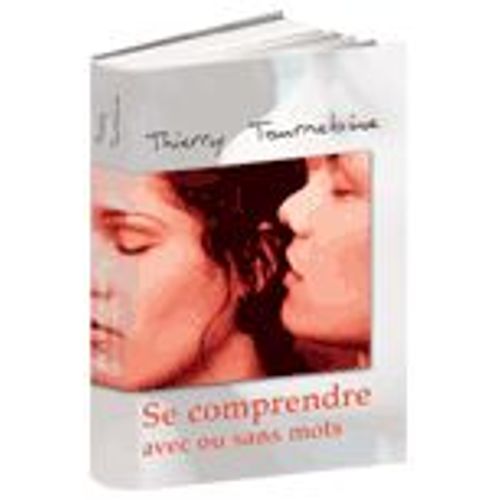 Se Comprendre Avec Ou Sans Mots