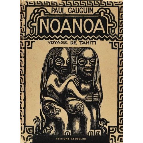 Paul Gauguin - Noa Noa, Voyage De Tahiti