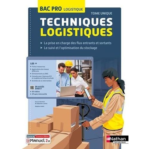 Techniques Logistiques Bac Pro Logistique - Tome Unique