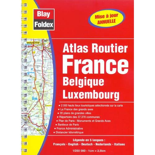 Atlas Routier France-Belgique-Luxembourg - 1/250 000